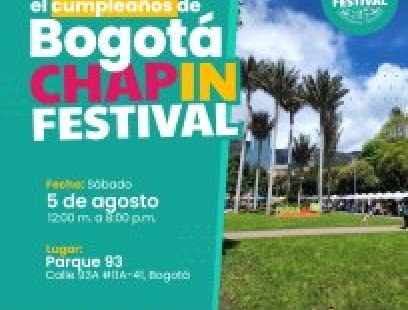 ChapIN Festival por el cumpleaños de Bogotá