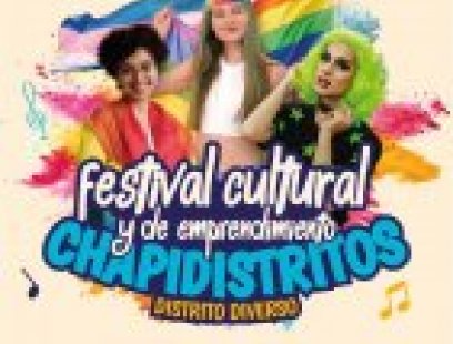 Festival Cultural y de Emprendimiento Chapinero Distrito Diverso