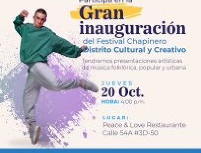 Inauguración Festival Chapinero Distrito Cultural y Creativo