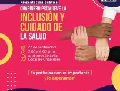 Presentación Pública - Chapinero promueve la inclusión y el cuidado de la salud